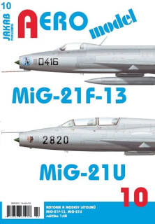 AEROmodel č.10 MiG-21F-13 a MiG-21U